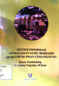 Sistem Informasi Penggajian Guru Berbasis Dekstop di SMAN Cimanggung. Praktik Adaptasi Lapangan