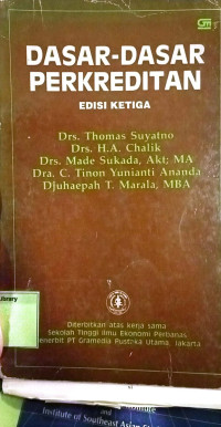 Dasar - Dasar Perkreditan Edisi Ketiga