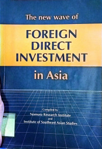 The New Wave of Foreign Direct Investment in Asia