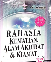 Rahasia Kematian, Alam Akhirat & Kiamat