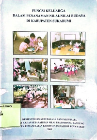 Fungsi Keluarga Dalam Penanaman Nilai-Nilai Budaya Di Kabupaten Sukabumi