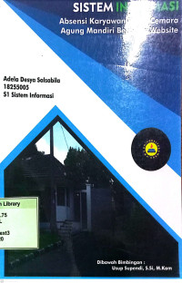 Sistem Informasi Absensi Karyawan di PT. Cemara Agung Mandiri Berbasis Website. Praktik Adaptasi Lapangan