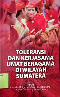 Toleransi Dan Kerjasama Umat Beragama Di Wilayah Sumatera