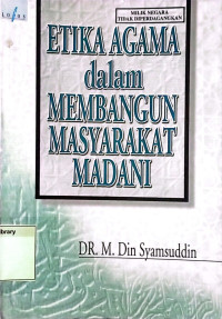 Etika Agama Dalam Membangun Masyarakat Madani
