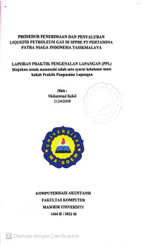 Prosedur Penerimaan dan Penyaluran Liquefid Petroleum Gas di SPBE PT. Pertamina Patra Niaga Indonesia Tasikmalaya. Praktik Pengenalan Lapangan