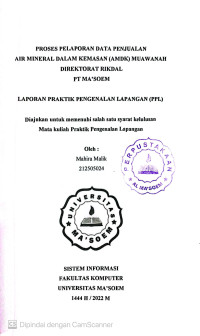 Proses Pelaporan Data Penjualan Air Mineral Dalam Kemasan (AMDK) Muawanah Direktorar Rikdal PT. Ma'soem. Praktik Pengenalan Lapangan