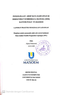 Pengelolaan Arsip Data Karyawan di Direktorat Sumber Daya Manusia (SDM) Kantor Pusat PT. Ma'soem. Praktik Pengenalan Lapangan
