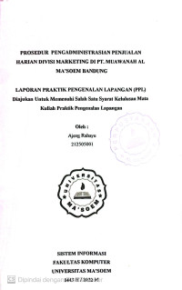 Proses Pengadministrasian Penjualan Harian Divisi Marketting di PT. Muawanah Al Ma'soem Bandung. Praktik Pengenalan Lapangan