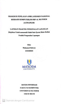 Prosedur Penilaian ANBK (Asesmen Nasional Berbasis Komputer) di SMP Al Ma'soem Jatinangor. Praktik Pengenalan Lapangan