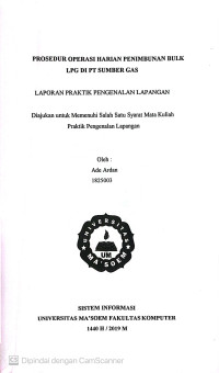 Prosedur Operasi Harian Penimbunan Bulk LPG di PT.Sumber Gas. Praktik Pengenalan Lapangan