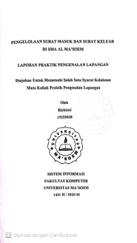 Pengelolaan Surat Masuk dan Surat Keluar di SMA Al Ma'soem. Praktik Pengenalan Lapangan