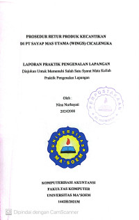 Prosedur Retur Produk Kecantikan di PT. Sayap Mas Utama (Wings) Cicalengka.Praktik Pengenalan Lapangan