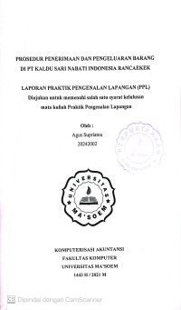 Prosedur Penerimaan dan Pengeluaran Barang di PT. Kaldu Sari Nabati Indonesia Rancaekek. Praktik Pengenalan Lapangan