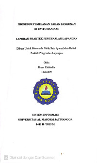 Prosedur Pemesanan Bahan Bangunan di CV.Tumaninah. Praktik Pengenalan Lapangan