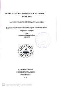 Proses Pelaporan Siswa Sakit di Pesantren Al Ma'soem. Praktik Pengenalan Lapangan