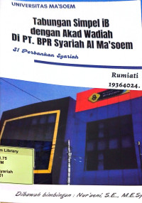 Tabungan Simpel IB Dengan Akad Wadiah di PT. BPR Syariah Al Ma'soem. Praktik Adaptasi Lapangan