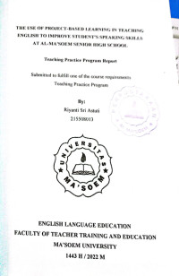 The Use of Project - Based Learning in Teaching English to Improve Student's Speaking Skills at Al Ma'soem Senior High School. Praktik Pengenalan Lapangan