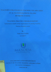 Teacher's Strategies In Teaching Vocabularies At Al Masoem Bandung Islamic Boarding School. Field Introduction Practice Report