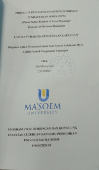 Prosedur Penggunaan Sistem Informasi Pendaftaran Siswa ( SIPS ) ( DiVisi Public Relation & Event Organizer Yayasan Al-Ma'soem Bandung ). Praktik Pengenalan Lapangan