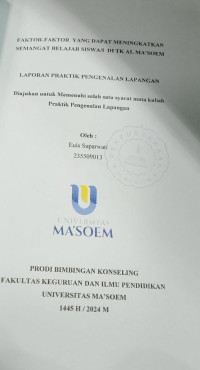 Faktor-Faktor Yang Dapat Meningkatkan Semangat Belajar Siswa/i Di TK Al Ma'soem. Praktik Pengenalan Lapangan