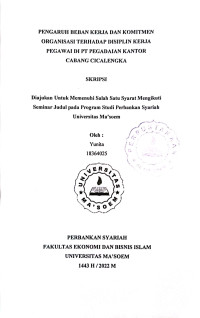 Pengaruh Beban Kerja dan Komitmen Organisasi Terhadap Disiplin Kerja Pegawai di PT. Pegadaian Kantor Cabang Cicalengka. Skripsi 2022