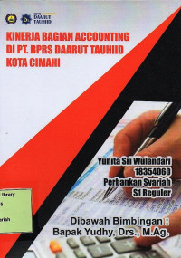 Kinerja Bagian Accounting Di PT. BPRS Daarut Tauhiid Kota Cimahi.. Praktik Adaptasi Lapangan