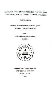 Rancang Bangun Sistem Informasi Perpustakaan Berbasis Web Mobile di SMK Lugina Rancaekek.Tugas Akhir