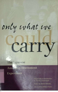 Only What We Could Carry