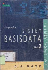 Pengenalan Sistem Basis Data. Jilid 2