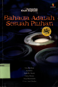 Bahagia Adalah sebuah Pilihan