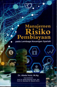 Manajemen risiko pembiayaan pada lembaga keuangan syariah