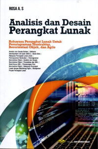 Analisis dan desain perangkat lunak : rekayasa perangkat lunak untuk pemrograman terstruktur, berorientasi objek, dan agile