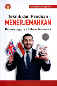Teknik dan panduan menerjemahkan bahasa inggris - bahasa indonesia