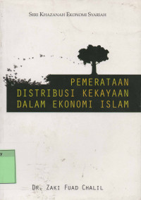 Pemerataan Distribusi Kekayaan Dalam Ekonomi Islam