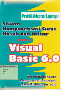 Sistem Komputerisasi Surat Masuk dan Keluar di SDN Kopri Rancaekek. Praktik Adaptasi Lapangan.