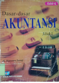 Dasar-Dasar Akuntansi. Jilid 1