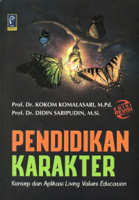 Pendidikan Karakter: konsep dan aplikasi living values education
