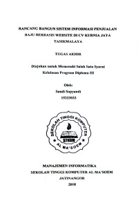 Rancang Bangun Sistem Informasi Penjualan Baju Berbasis Website di CV.Kurnia Jaya.Tugas Akhir