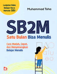 SB2M satu bulan bisa menulis