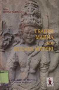 Tradisi Makna dan Budaya Materi
