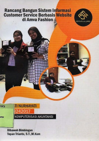 Rancang Sistem Informasi Customer Service Berbasis Website di amva Fashion. Praktik Adaptasi Lapangan